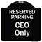 Signmission Designer Series-Reserved Parking Ceo Black & White Heavy-Gauge Aluminum, 18" x 18", BW-1818-9906 A-DES-BW-1818-9906 - alternate 1